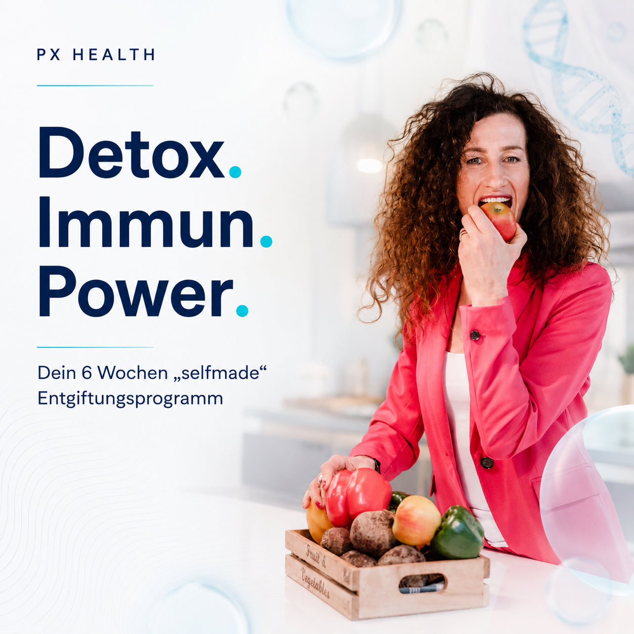 Detox.Immun.Power – Dein 6 Wochen „selfmade“ Entgiftungsprogramm