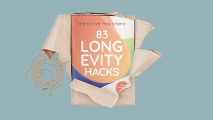 83 Longevity Hacks - Jung bleiben ist eine Entscheidung